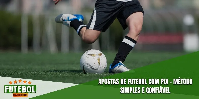 Apostas De Futebol Com Pix