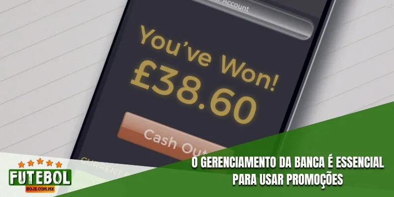 O gerenciamento da banca é essencial para usar promoções