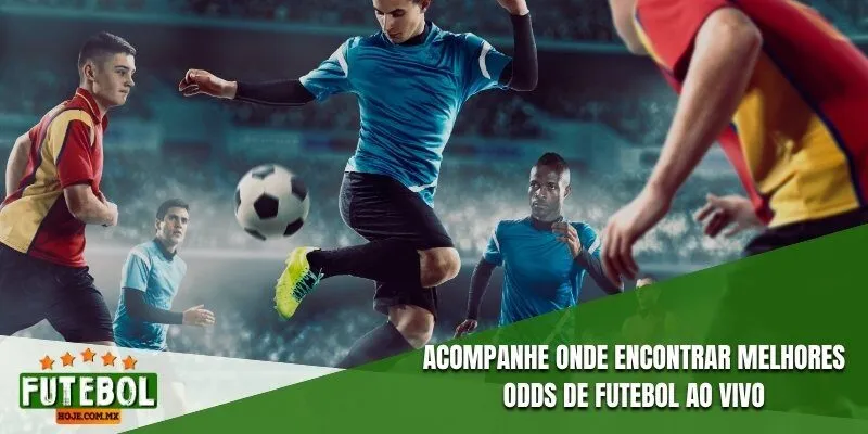 Acompanhe onde encontrar melhores odds de futebol ao vivo